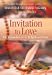 Invitation To Love: 108 Reminders for the Enlightened Ones [Hardcover ] - Delaflor, Ivonne