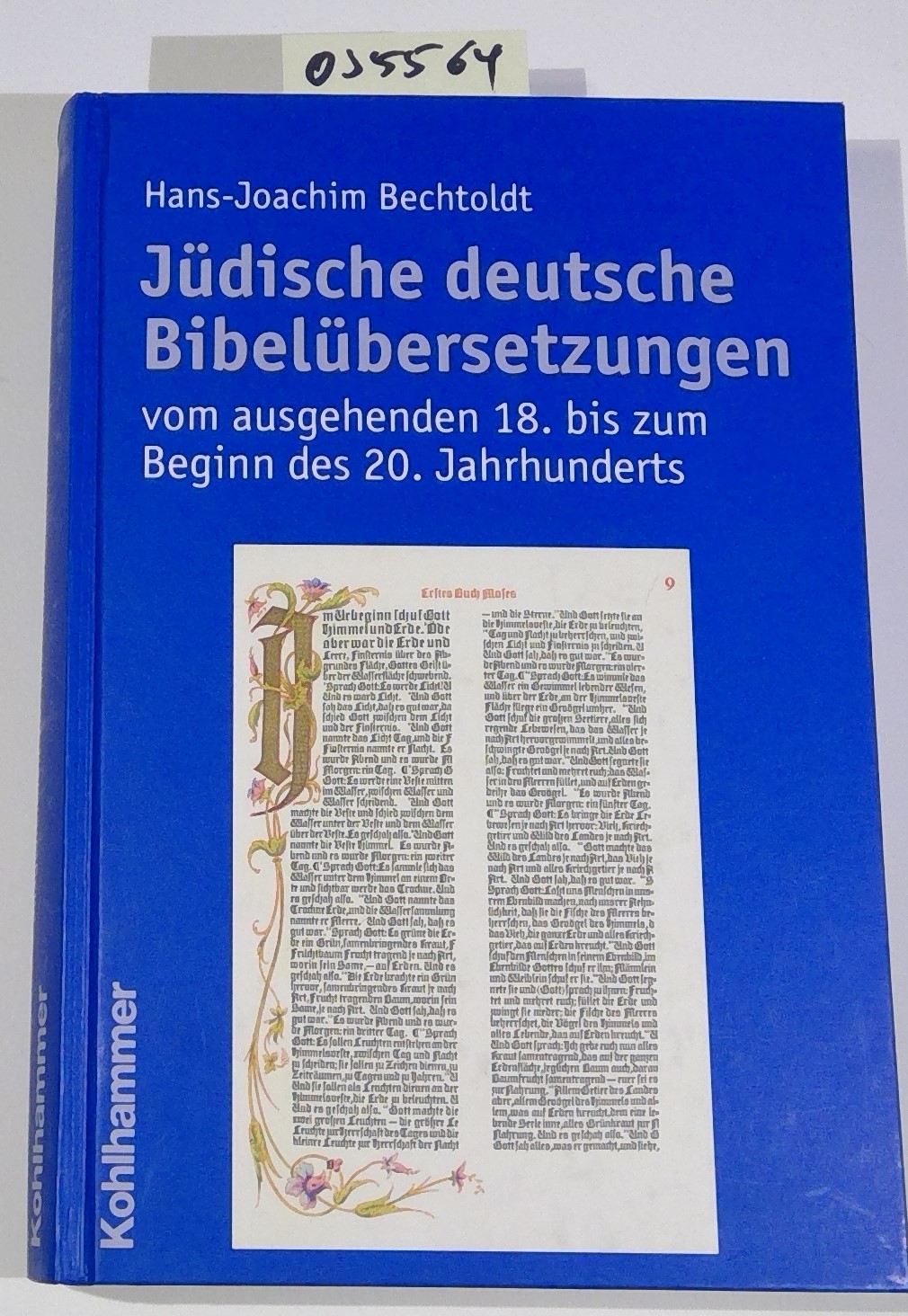 Jüdische Deutsche Bibelübersetzungen vom ausgehenden 18. bis zum Beginn Des 20. Jahrhunderts - Bechtoldt, Hans-Joachim