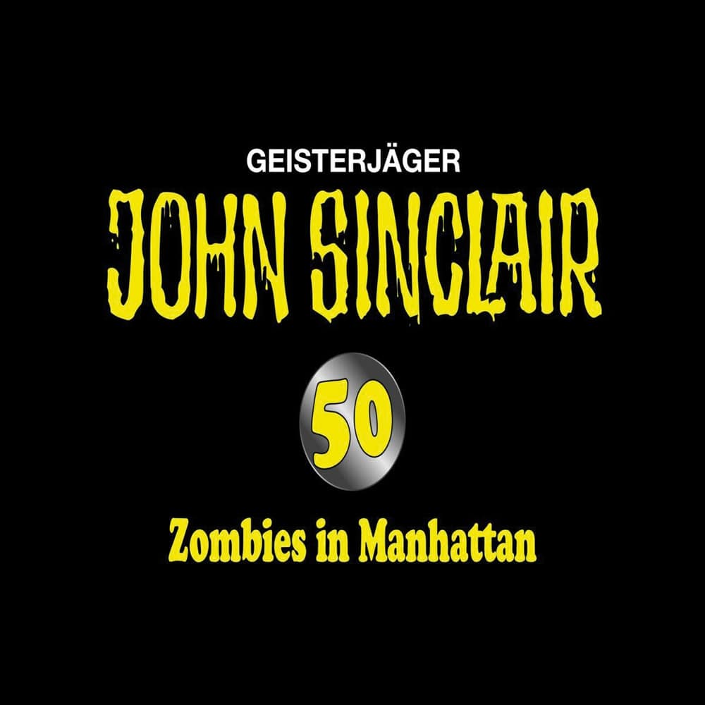 Jason Dark. John Sinclair. Zombies in Manhattan Special. CD und DVD. - John Sinclair