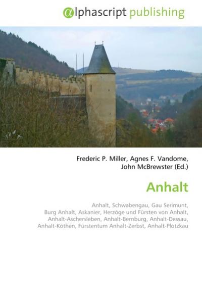 Anhalt - Frederic P. Miller