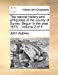 The natural history and antiquities of the county of Surrey. Begun in the year 1673. Volume 2 of 5 [Soft Cover ] - Aubrey, John