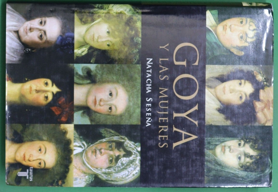 Goya y las mujeres - Seseña, Natacha
