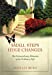 Small Steps, Huge Changes: The Extraordinary Moments of an Ordinary Life [Hardcover ] - Reed, Phyllis