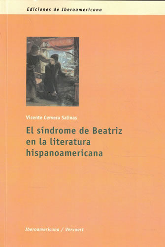 El síndrome de Beatriz en al literatura hispanoamericana - Cervera Salinas, Vicente