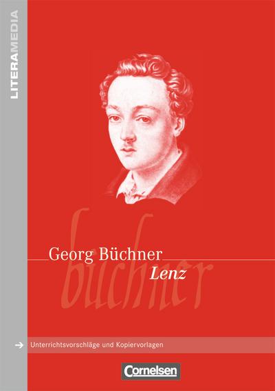 Literamedia: Lenz - Handreichungen für den Unterricht - Unterrichtsvorschläge und Kopiervorlagen - Ulrike Ladnar