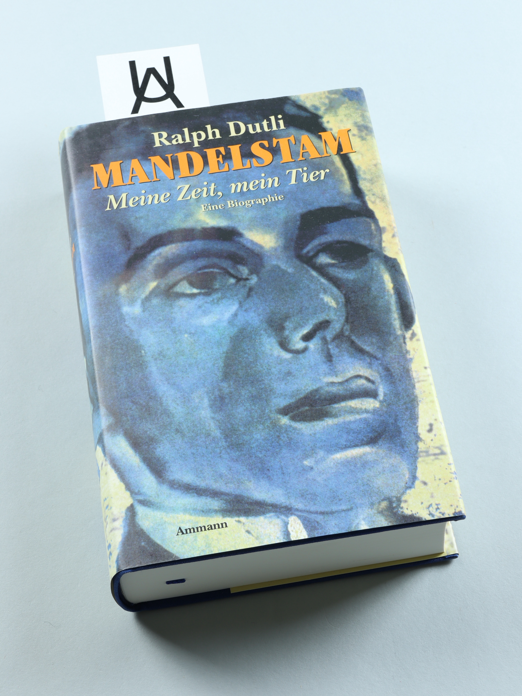 Meine Zeit, mein Tier. Ossip Mandelstam. Eine Biographie. - Mandelstam, Ossip - Ralph Dutli