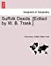 Suffolk Deeds. [Edited by W. B. Trask.] [Soft Cover ] - Anonymous