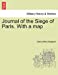 Journal of the Siege of Paris. With a map [Soft Cover ] - Bingham, Denis Arthur