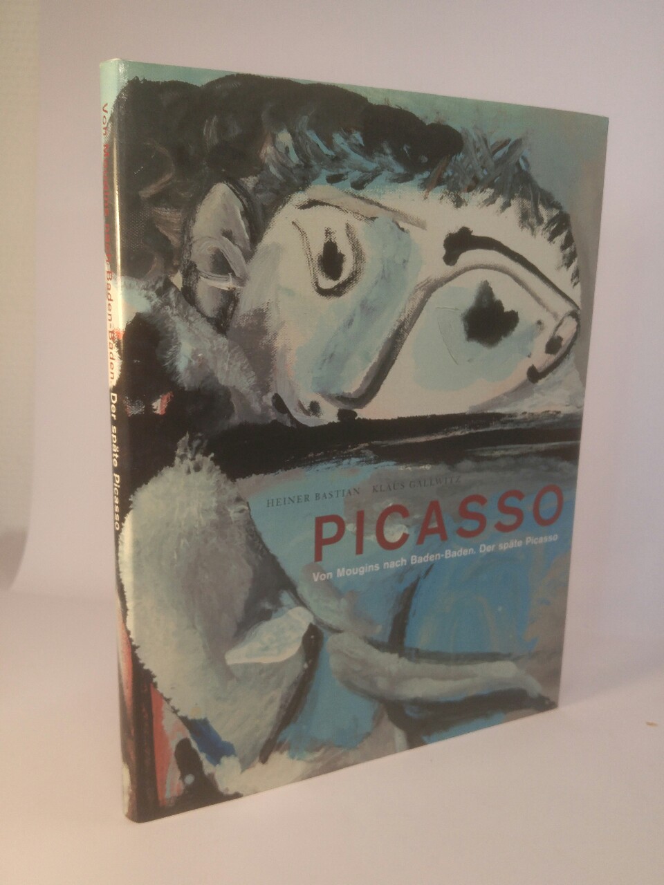 Von Mougins nach Baden-Baden: Der späte Picasso. Publikation anlässlich der Ausstellung 