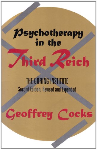 Psychotherapy in the Third Reich [Soft Cover ] - Cocks, Geoffrey