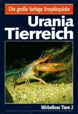 Die große farbige Enzyklopädie. Urania-Tierreich Wirbellose Tiere 2: Annelida bis Chaetognatha - Gruner, Hans-Eckhard, u.a.