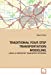 TRADITIONAL FOUR STEP TRANSPORTATION MODELING: USING A SIMPLIFIED TRANSPORT NETWORK [Soft Cover ] - Ahmed, Bayes