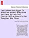 Last Letters from Egypt: To which are added Letters from the Cape, by Lady Duff Gordon. With a memoir by her Daughter, Mrs. Ross. [Soft Cover ] - Gordon, Lucie Duff