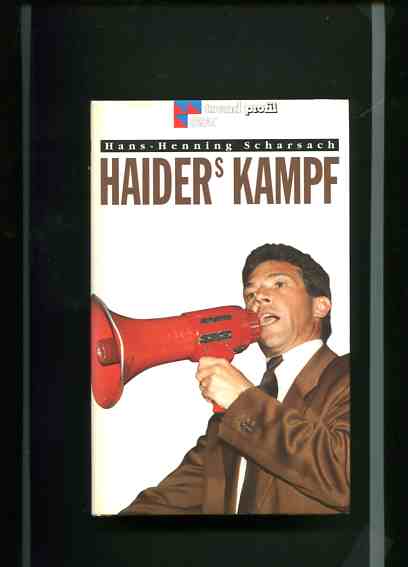 Haiders Kampf Heyne-Bücher : 19 : Heyne-Sachbuch ; Nr. 265 7 Auflage - Scharsach, Hans-Henning