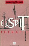 Gestalttherapie - Wege und Horizonte. Vorträge u. Texte der 1. Dt. Tagung für Gestalttherapie, 28. - 30. September 1984 in Oberwesel. Integrative Therapie, Beiheft 10. - Petzold, Hilarion [Hrsg.] und Christoph (Hrsg.) Schmidt