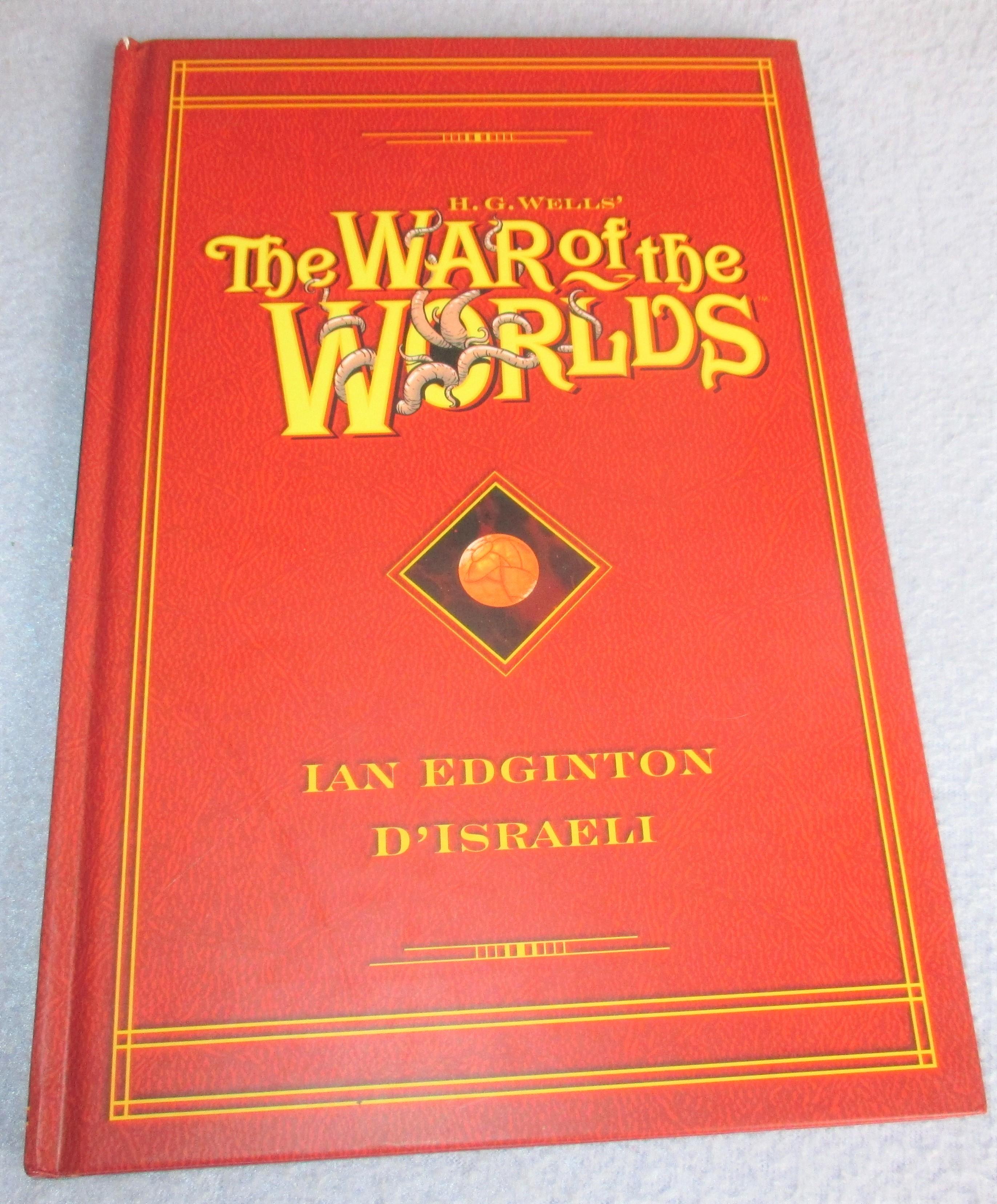 H G Wells: The War Of The World, Graphic Novel (Signed by Adaptor, Ian ...