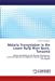 Malaria Transmission in the Lower Rufiji River Basin, Tanzania: Spatial variability in the density, distribution, vectorial capacity of anopheline species and the risk for malaria [Soft Cover ] - Kigadye, Emmanuel