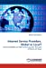 Internet Service Providers, Global or Local?: Examining Middle and High-Income countries. The cases of Mexico and Spain [Soft Cover ] - Avila-Merino, Alfonso