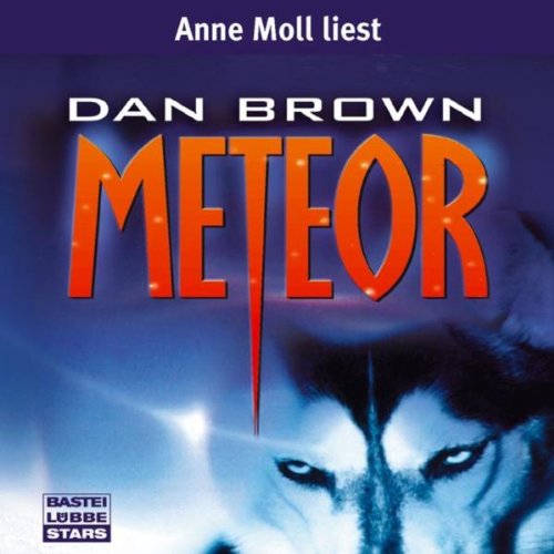 Meteor - Brown, Dan und Anne Moll