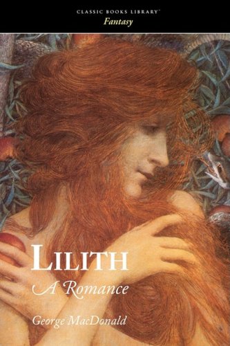 Lilith [Soft Cover ] - MacDonald, George