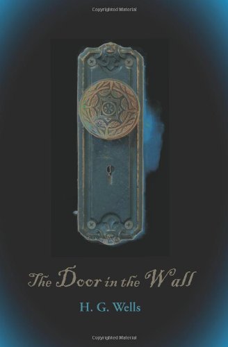 The Door in the Wall [Soft Cover ] - Wells, H. G.