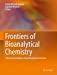 Frontiers of Bioanalytical Chemistry: Selected Contributions from Bioanalytical Reviews [Hardcover ]