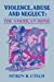 Violence, Abuse and Neglect: The American Home (The Reynolds Series in Sociology) [Soft Cover ] - Utech, Myron