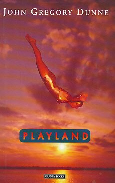 Playland - Dunne, John Gregory