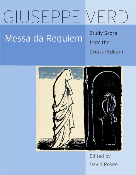 Messa Da Requiem : Critical Edition Study Score - Verdi, Giuseppe; Rosen, David (EDT)