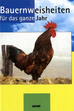 Bauernweisheiten für das ganze Jahr hrsg. von Gabriele Jockel - Gabriele Jockel