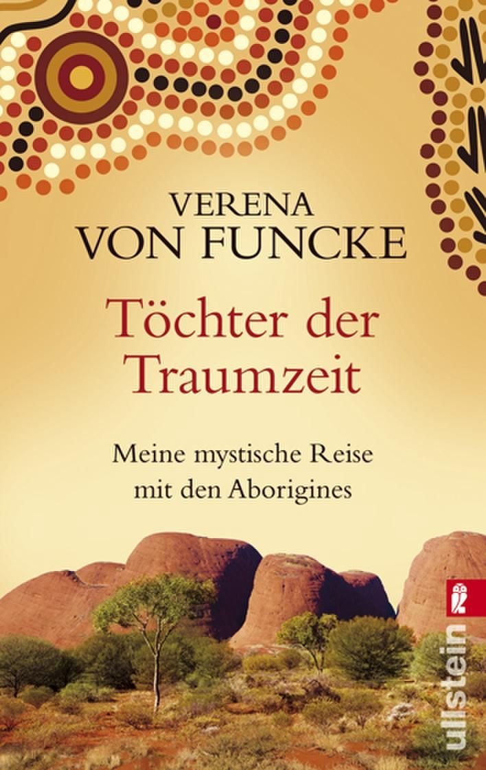 Töchter der Traumzeit meine mystische Reise mit den Aborigines - Funcke, Verena von