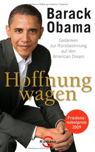 Hoffnung wagen Gedanken zur Rückbesinnung auf den American dream - Obama, Barack, Helmut Dierlamm und Ursel Schäfer