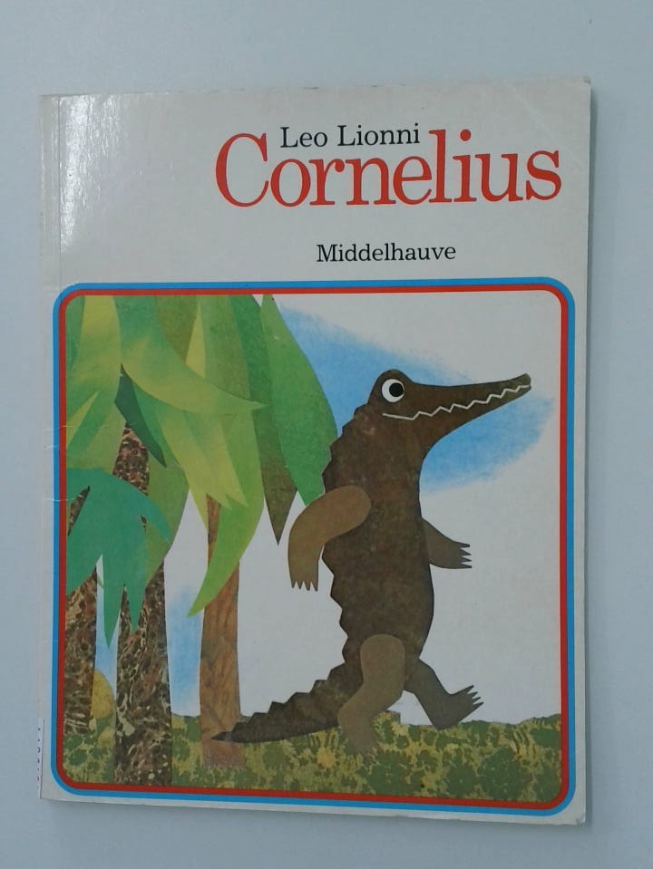 Cornelius ein Bilderbuch - Lionni, Leo