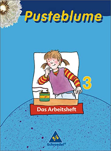 Pusteblume - Das Arbeitsheft 3 = Schuljahr 3. ; Arbeitsh. Das Arbeitsheft - Kraft, Dieter und Rolf Pommerening