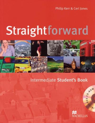 Straightforward, Intermediate Student's Book : Niveau B1 - Philip Kerr