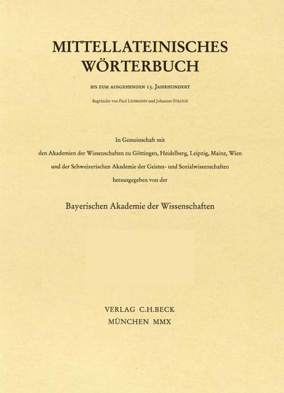 Mittellateinisches Wörterbuch Bd. 1: A-B - Bayerische Akademie der Wissenschaften/Berlin-Brandenburgische Akademie der Wissenschaften