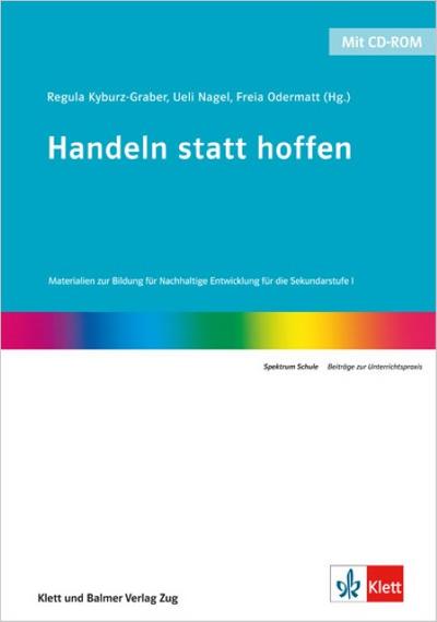 Handeln statt hoffen: Materialien zur Bildung für nachhaltige Entwicklung für.