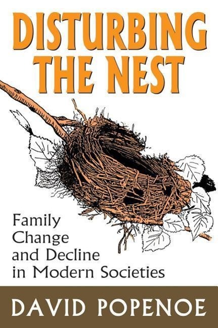 Popenoe, D: Disturbing the Nest - David Popenoe