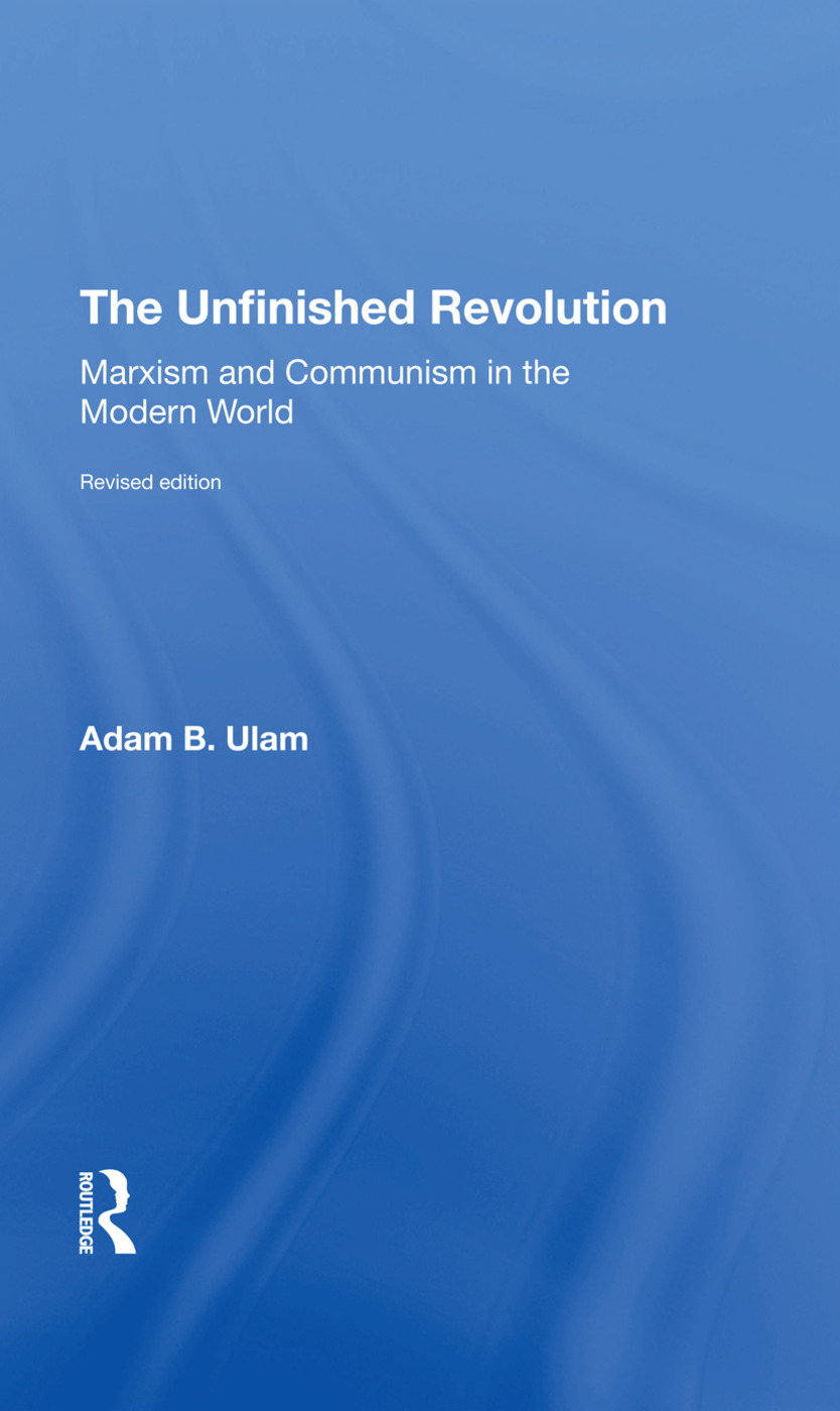 Ulam, A: The Unfinished Revolution - Adam B Ulam