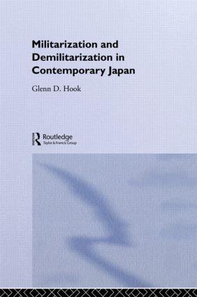 Hook, G: Militarisation and Demilitarisation in Contemporary - Glenn D. Hook