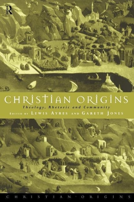 Ayres, L: Christian Origins - Ayres, Lewis