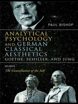 Bishop, P: Analytical Psychology and German Classical Aesthe - Paul Bishop