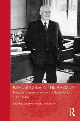 Khrushchev in the Kremlin - Smith, Jeremy