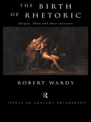 Wardy, R: Birth of Rhetoric - Robert Wardy