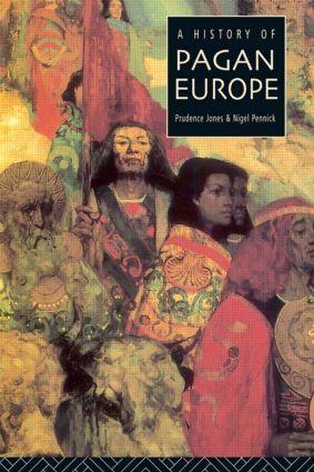 Jones, P: A History of Pagan Europe - Prudence Jones|Nigel Pennick