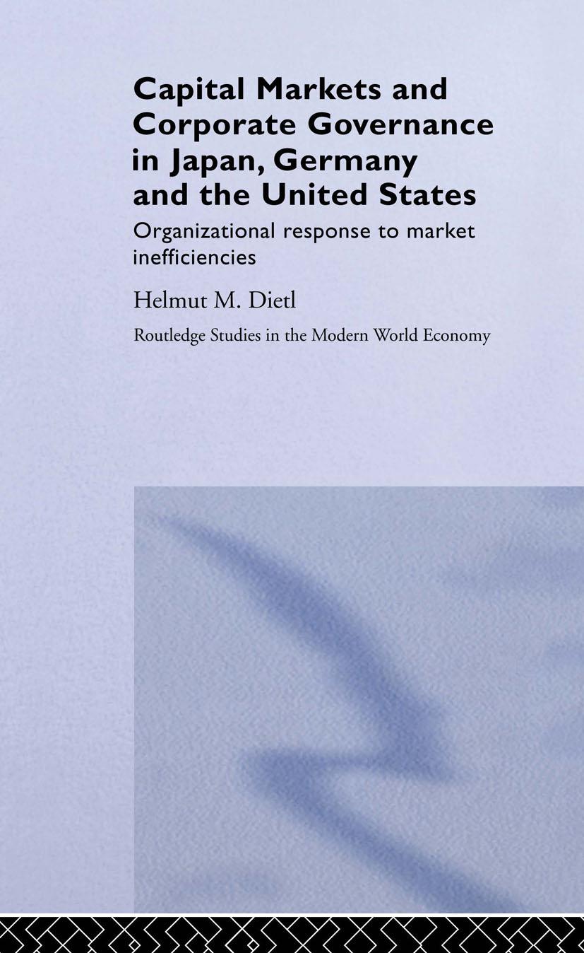 Dietl, H: Capital Markets and Corporate Governance in Japan, - Helmut Dietl