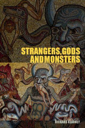 Kearney, R: Strangers, Gods and Monsters - Richard Kearney