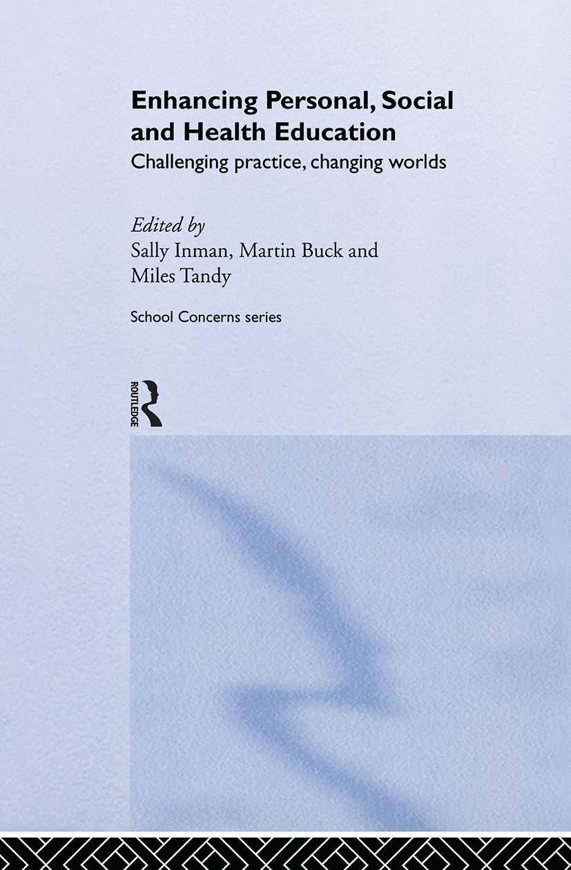 Buck, M: Enhancing Personal, Social and Health Education - Martin Buck|Sally Inman|Miles Tandy