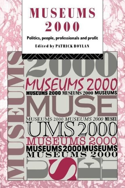 Boylan, P: Museums 2000 - Boylan, Patrick