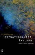 Kearney, R: Postnationalist Ireland - Kearney, Richard